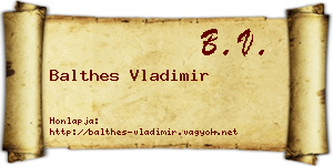 Balthes Vladimir névjegykártya